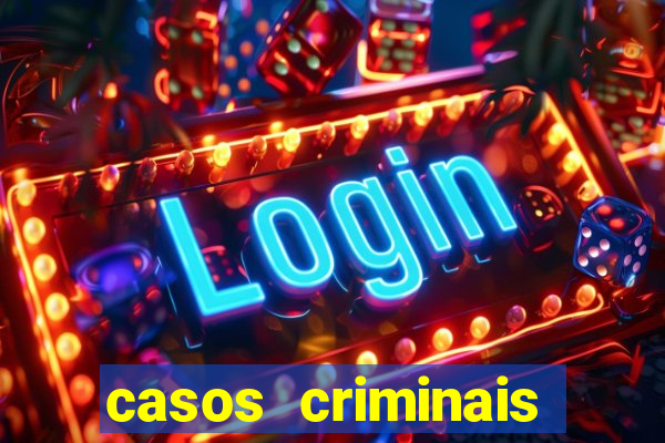 casos criminais para ler pdf